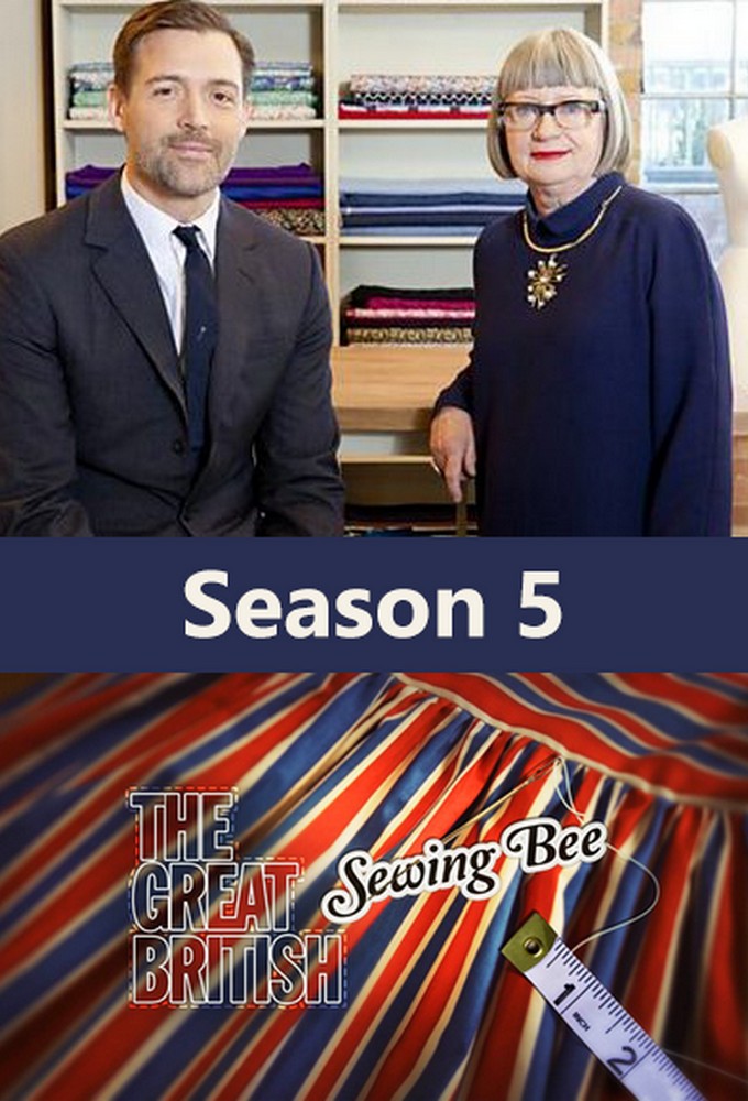 The Great British Sewing Bee - Season 5 [301453] (A1725498061) [[TV Shows]] --Plex--